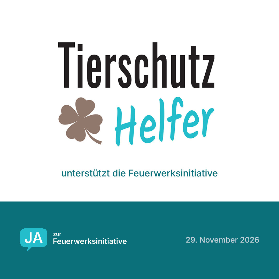 Tierschutz Helfer unterstützt die Feuerwerksinitiative