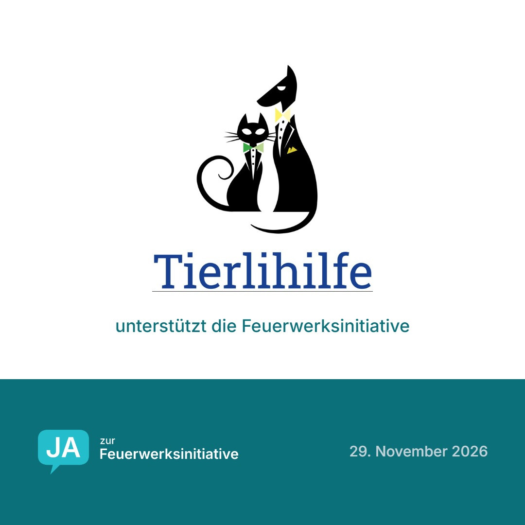Tierlihilfe unterstützt die Feuerwerksinitiative
