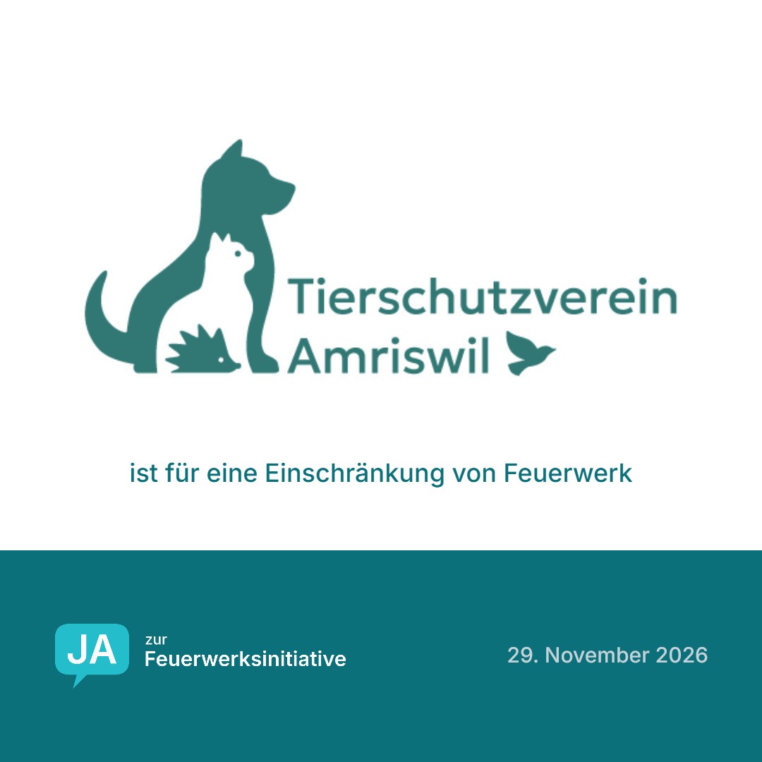 Tierschutzverein Amriswil ist für eine Einschränkung von Feuerwerk